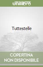 Tuttestelle libro