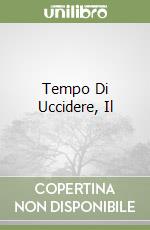 Tempo Di Uccidere, Il libro