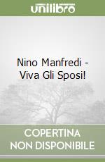 Nino Manfredi - Viva Gli Sposi! libro
