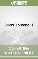 Sogni Tornano, I libro