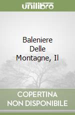 Baleniere Delle Montagne, Il libro