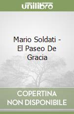 Mario Soldati - El Paseo De Gracia libro