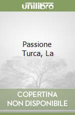 Passione Turca, La libro