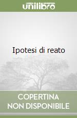 Ipotesi di reato