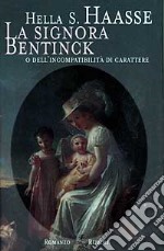 La signora Bentinck libro