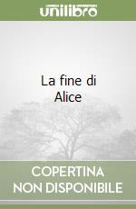 La fine di Alice