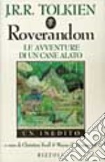 Roverandom. Le avventure di un cane con le ali libro