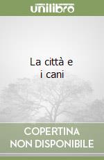 La città e i cani