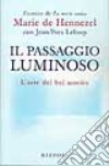 Il Passaggio luminoso: l'arte del bel morire libro