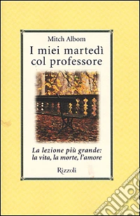 I Miei martedì col professore libro