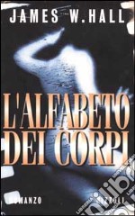 L'alfabeto dei corpi libro