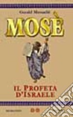 Mosè il profeta di Israele libro