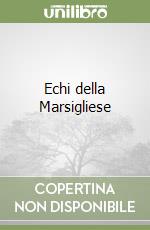 Echi della Marsigliese
