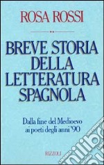 Breve Storia Della Letteratura Spag libro