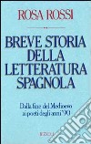 Breve Storia Della Letteratura Spag libro