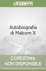 Autobiografia di Malcom X libro