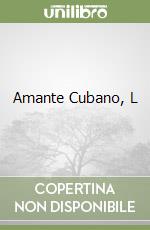 Amante Cubano, L