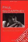 Many years from now. Ricordo di una vita libro di McCartney Paul Miles Barry