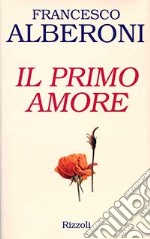 Il primo amore libro