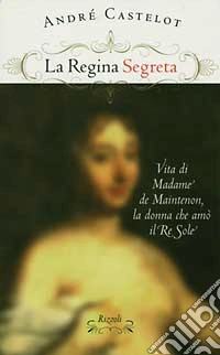 La regina segreta libro
