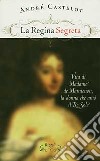 La regina segreta libro