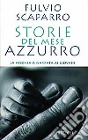 Storie del mese azzurro. La vecchiaia narrata ai giovani libro