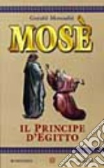 Mosè il principe d'Egitto libro