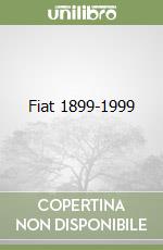 Fiat 1899-1999 libro