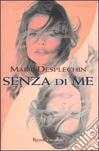 Senza di me libro