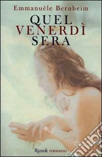 Quel venerdì sera libro