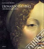 Leonardo da Vinci. Origini di un genio libro