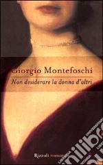 Non desiderare la donna d'altri libro