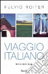 Viaggio italiano libro