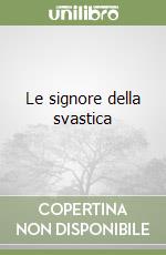 Le signore della svastica libro