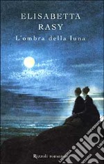 L'Ombra della luna libro