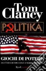 Politika. Giochi di potere libro