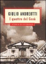 I quattro del Gesù libro