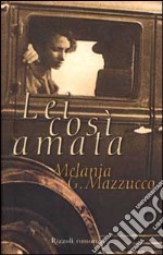 Lei così amata libro