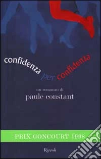 Confidenza per confidenza libro