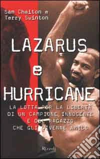 Lazarus e Hurricane libro