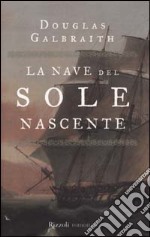 La nave del sole nascente libro