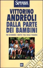 Dalla parte dei bambini