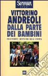 Dalla parte dei bambini libro