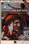 Doveroso elogio degli italiani. Contro il vizio dell'autodenigrazione libro