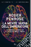 La mente nuova dell'imperatore libro di Penrose Roger