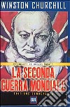 La Seconda guerra mondiale (cof. 2 voll.) libro