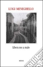 Libera nos a Malo libro