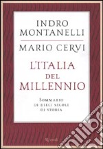 L'Italia del millennio. Sommario di dieci secoli di storia libro