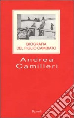 Biografia del figlio cambiato libro