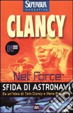 Net Force. Sfida di astronavi libro